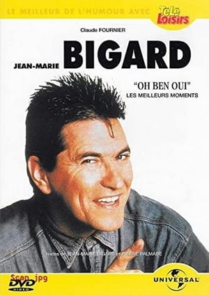 Jean-Marie Bigard - Oh Ben Oui ! poster