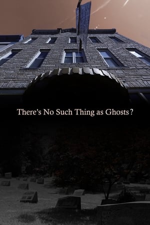 There’s No Such Thing as Ghosts? 2020