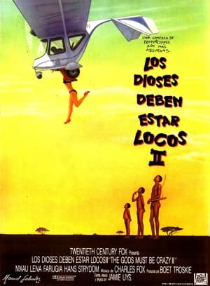 Poster Los dioses deben estar locos 2 1989