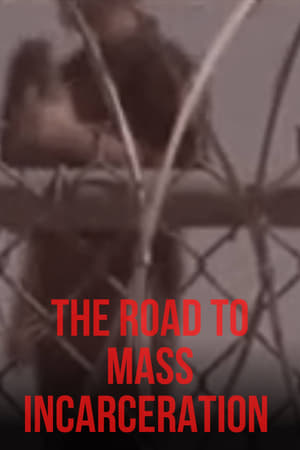 Image The Road to Mass Incarceration