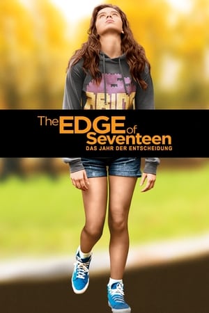 Poster The Edge of Seventeen - Das Jahr der Entscheidung 2016