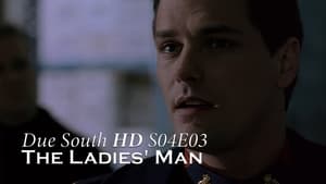 Due South The Ladies' Man