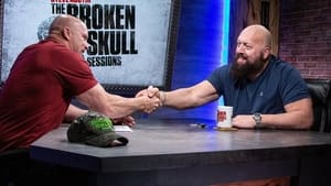 Steve Austin's Broken Skull Sessions Big Show