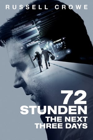 Poster 72 Stunden - The Next Three Days 2010
