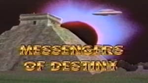 Messengers of Destiny film complet