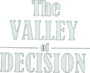 The Valley of Decision