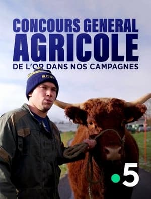 Concours général agricole, de l'or dans nos campagnes 2024