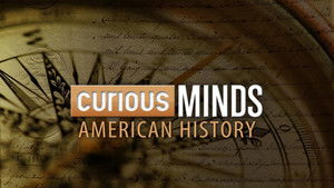 Curious Minds: American History