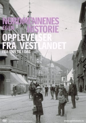 Poster Nordmennenes Egen Historie - Opplevelser fra Vestlandet (2005)