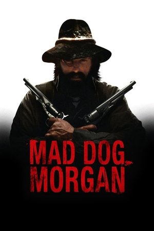Le Chien Enragé - Mad Dog Morgan - 1976 Le Chien Enragé - Mad Dog Morgan - 1976