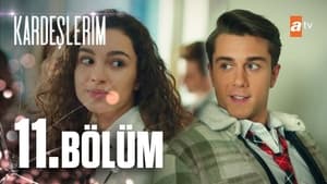 Hermanos (Kardeşlerim) Temporada 1 Capitulo 11