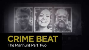 Crime Beat The Manhunt Part 2
