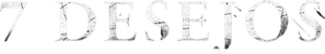 7 Desejos