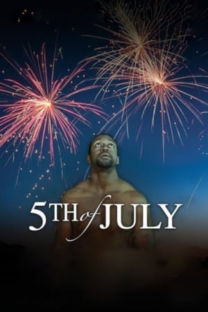 5th of July 2019 Full Movie