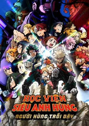 Image Học Viện Anh Hùng: Anh Hùng Trỗi Dậy