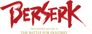 Berserk: The Golden Age Arc II - The Battle for Doldrey