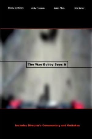 Poster The Way Bobby Sees It (2008)