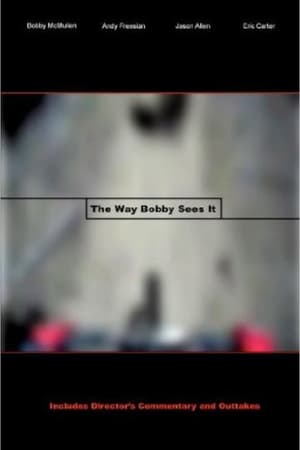Poster The Way Bobby Sees It 2008
