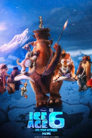 Ice Age 6