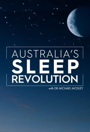 Poster Australia's Sleep Revolution with Dr Michael Mosley 2024