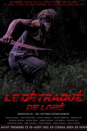 Le Détraqué de Lobé (2021)