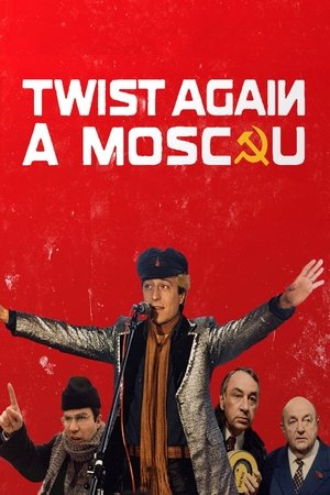 Twist Again À Moscou - 1986 Twist Again À Moscou - 1986