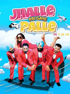 Poster Jhalle Pai Gaye Palle (2022)