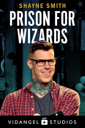 Poster Shayne Smith: Prison for Wizards (2018)
