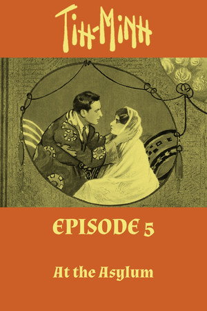 Tih Minh: Épisode 5 - Chez les fous