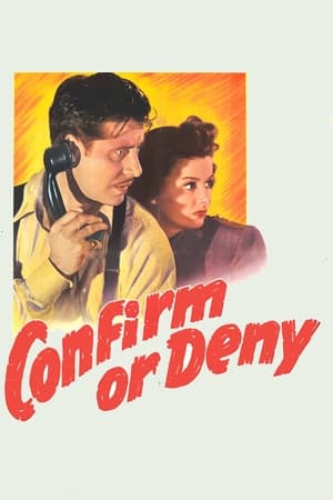 Poster Confirm or Deny (1941)