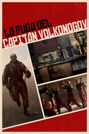 Poster La fuga del capitán Volkonogov 2021