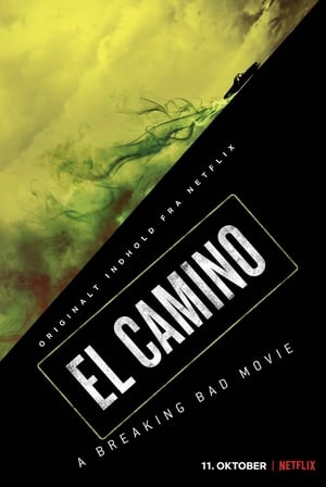 Poster El Camino: A Breaking Bad Movie 2019