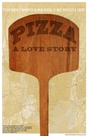 Pizza, a Love Story (2019) Pizza, a Love Story (2019)