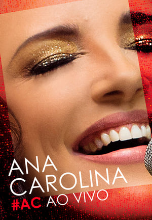 Poster Ana Carolina - #AC Ao Vivo (2015)
