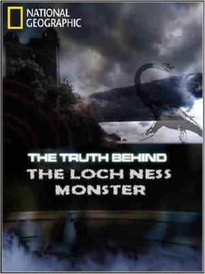 Poster National Geographic The Truth Behind The Loch Ness Monster 2011