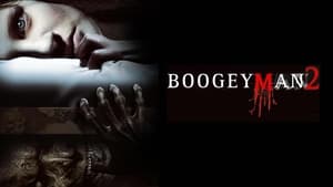 Boogeyman 2 Watch Online And Download 2007