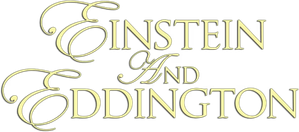 Einstein and Eddington — Logos 1