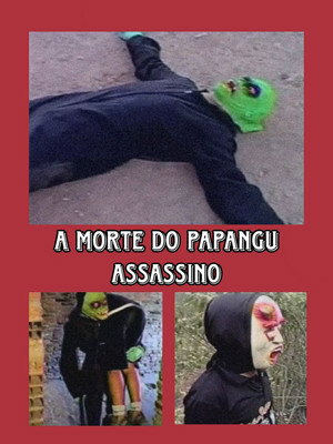 The Death of the Killer Papangu (2014)