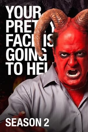 Your Pretty Face Is Going to Hell: Kausi 2