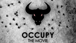 Occupy: The Movie (2013)