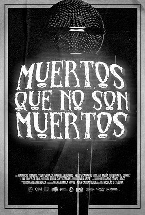 Muertos Que No Son Muertos (2025)