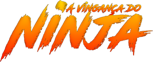 A Vingança do Ninja