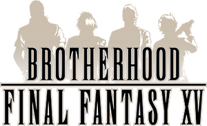 Brotherhood: Final Fantasy XV