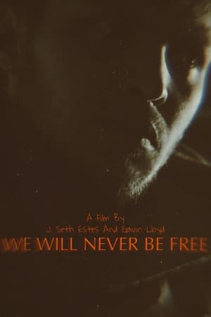 Poster We Will Never Be Free 2022