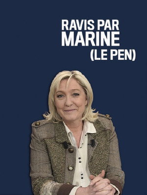 Ravis par Marine (Le Pen) 4