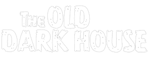 The Old Dark House
