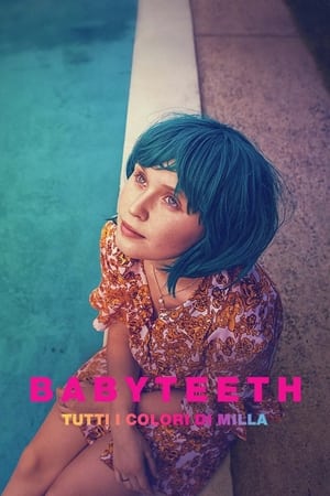 Poster Babyteeth - Tutti i colori di Milla 2020