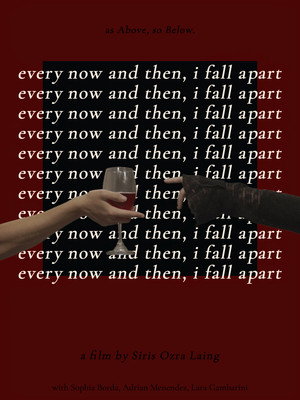 Every Now and Then, I Fall Apart 3