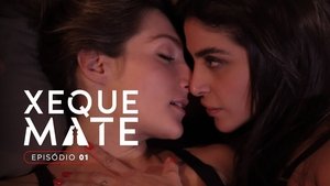 Xeque Mate: 1×1