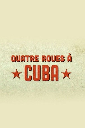 Quatre roues à Cuba